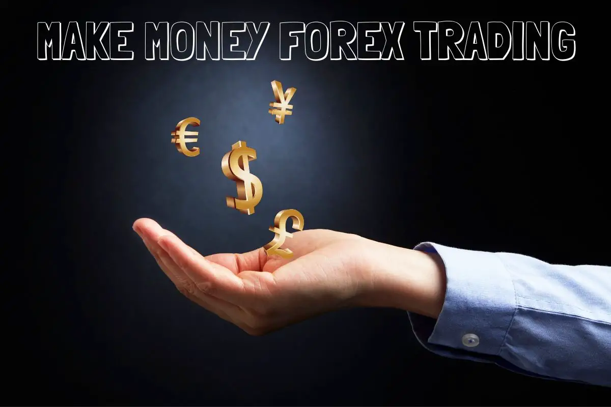 Make Money Forex Trading (1)